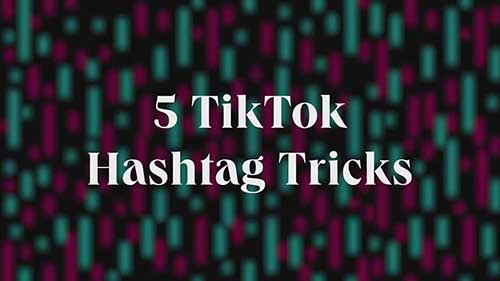 如何通过标签增加TikTok曝光率
